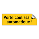 Porte coulissante automatique !