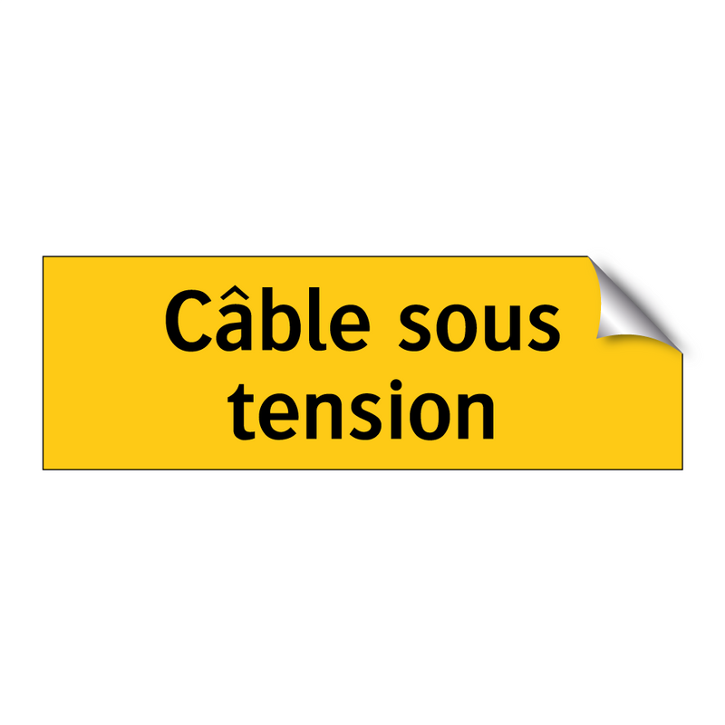 Câble sous tension