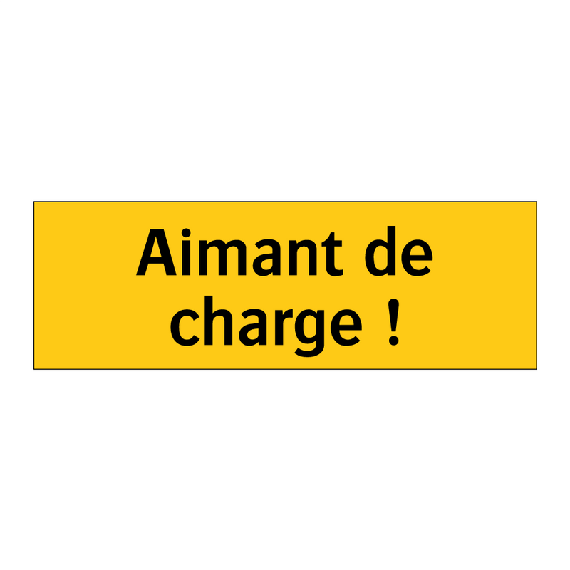 Aimant de charge !