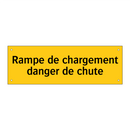 Rampe de chargement danger de chute