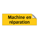 Machine en réparation