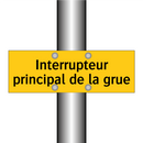 Interrupteur principal de la grue