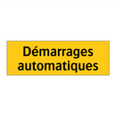 Démarrages automatiques