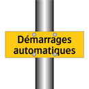 Démarrages automatiques