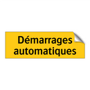 Démarrages automatiques