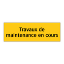 Travaux de maintenance en cours