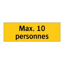 Max. 10 personnes