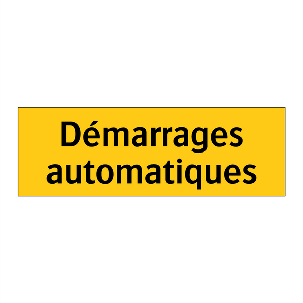 Démarrages automatiques