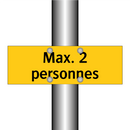 Max. 2 personnes