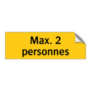 Max. 2 personnes