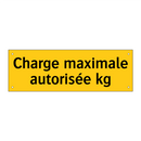 Charge maximale autorisée kg
