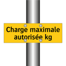 Charge maximale autorisée kg