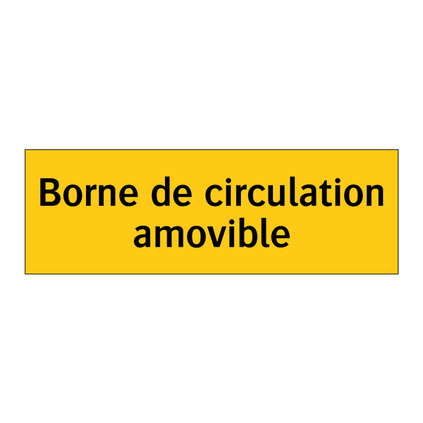Borne de circulation amovible