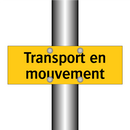 Transport en mouvement