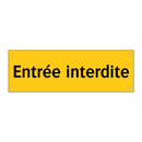 Entrée interdite