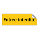 Entrée interdite