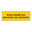 Accès interdit aux personnes non autorisées