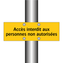 Accès interdit aux personnes non autorisées
