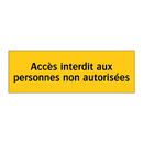 Accès interdit aux personnes non autorisées