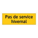 Pas de service hivernal