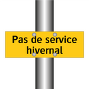 Pas de service hivernal
