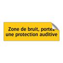 Zone de bruit, portez une protection auditive