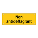 Non antidéflagrant
