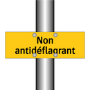 Non antidéflagrant