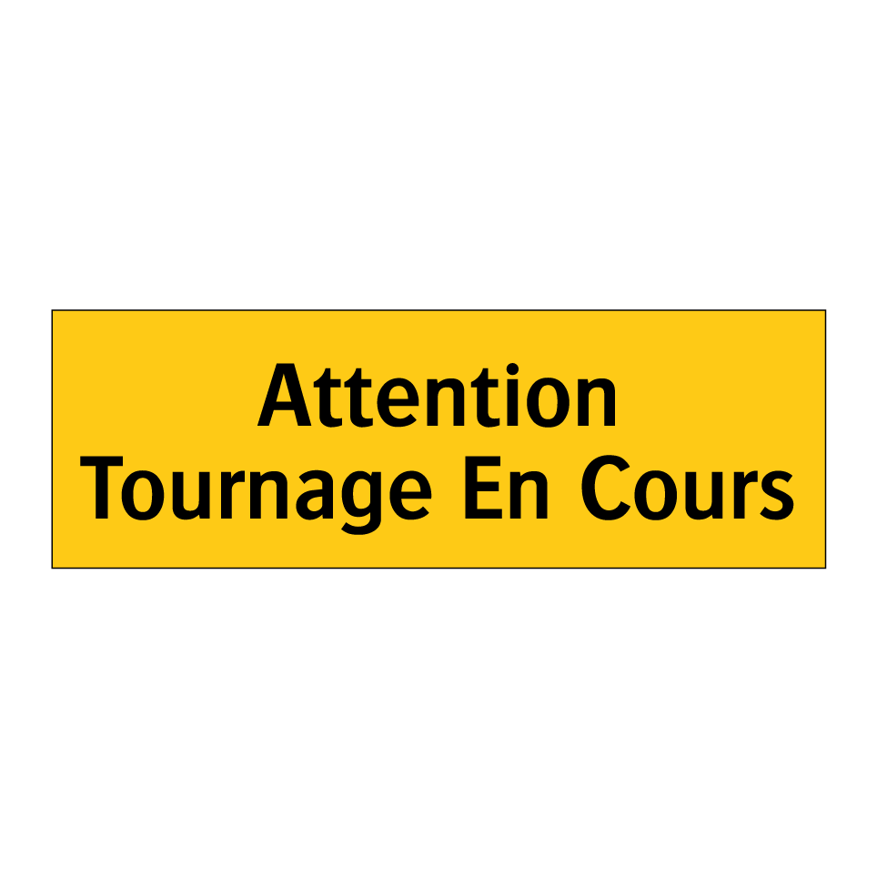 Attention Tournage En Cours