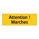 Attention ! Marches