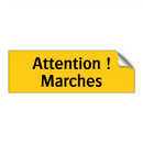 Attention ! Marches