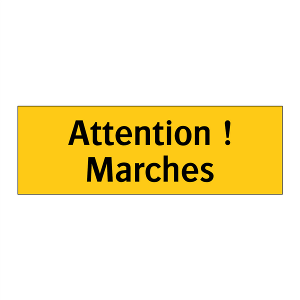 Attention ! Marches