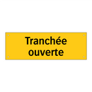 Tranchée ouverte