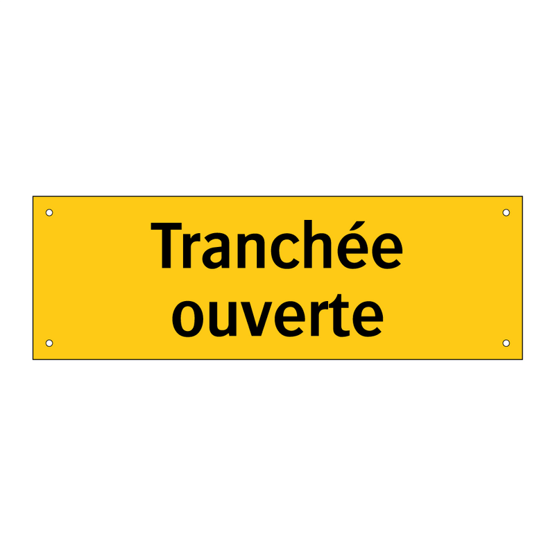 Tranchée ouverte