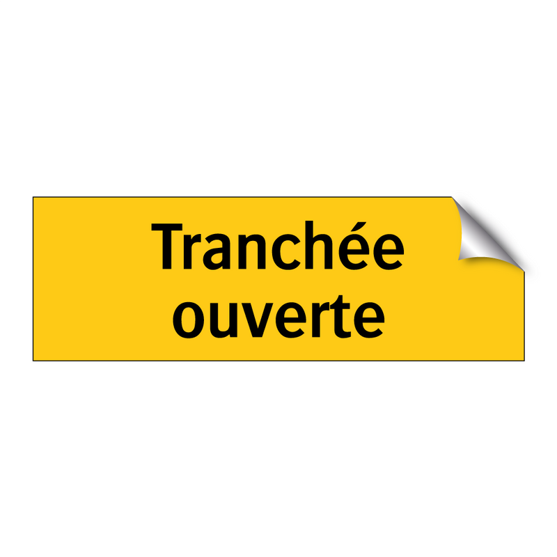 Tranchée ouverte