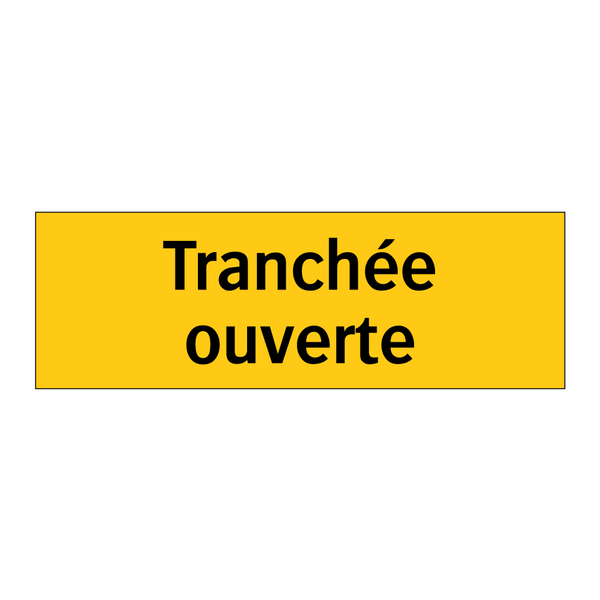 Tranchée ouverte