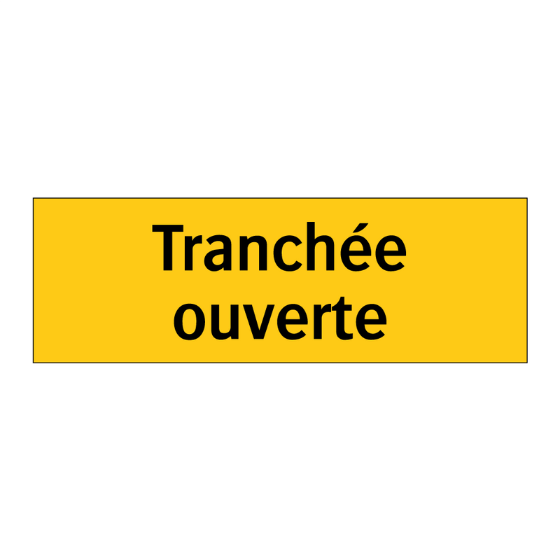Tranchée ouverte