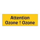 Attention Ozone ! Ozone
