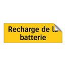 Recharge de la batterie