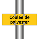 Coulée de polyester