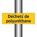 Déchets de polyuréthane
