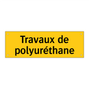 Travaux de polyuréthane
