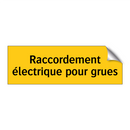 Raccordement électrique pour grues