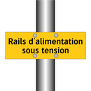 Rails d'alimentation sous tension
