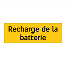 Recharge de la batterie