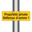 Propriété privée Défense d'entrer !