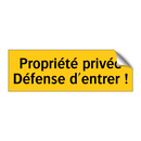 Propriété privée Défense d'entrer !