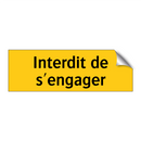 Interdit de s'engager