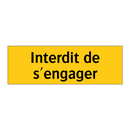 Interdit de s'engager