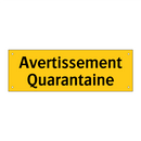 Avertissement Quarantaine
